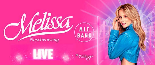 "Alpenbarbie"-Konzerte Veranstaltung: Melissa Naschenweng - "Alpenbarbie"-Konzerte