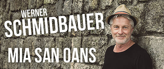 Veranstaltung: Werner Schmidbauer - Mia san oans