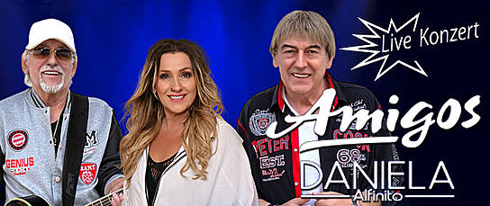 Live-Konzert Veranstaltung: Amigos & Daniela Alfinito - Live-Konzert