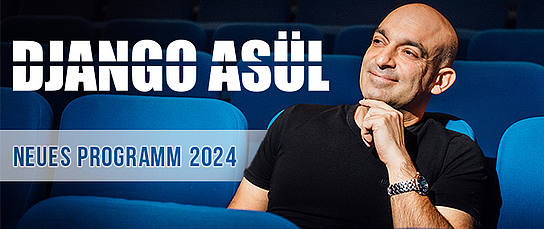 Veranstaltung: Django Asül - Neues Programm 2024