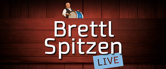 Veranstaltung: Brettl-Spitzen - Die BR- Brettl-Spitzen – LIVE auf Jubiläumstour
